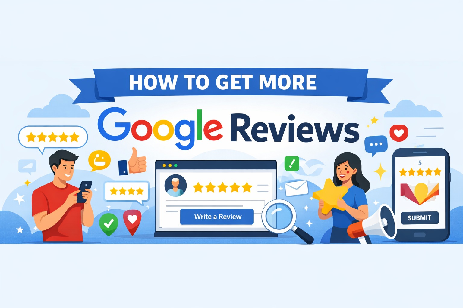 How to Get More Google Reviews